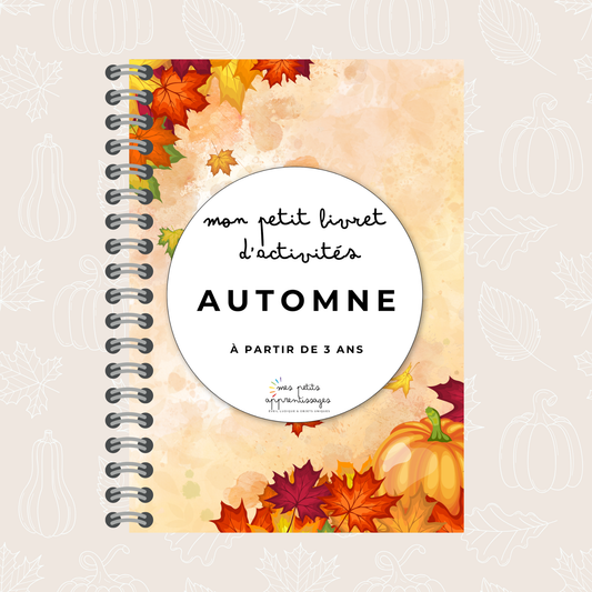 Livret Automne dès 3 ans - Jeux & Activités d’Éveil